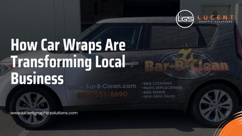 From San Diego to Santa Barbara: How Car Wraps Are Transforming Local Businesses