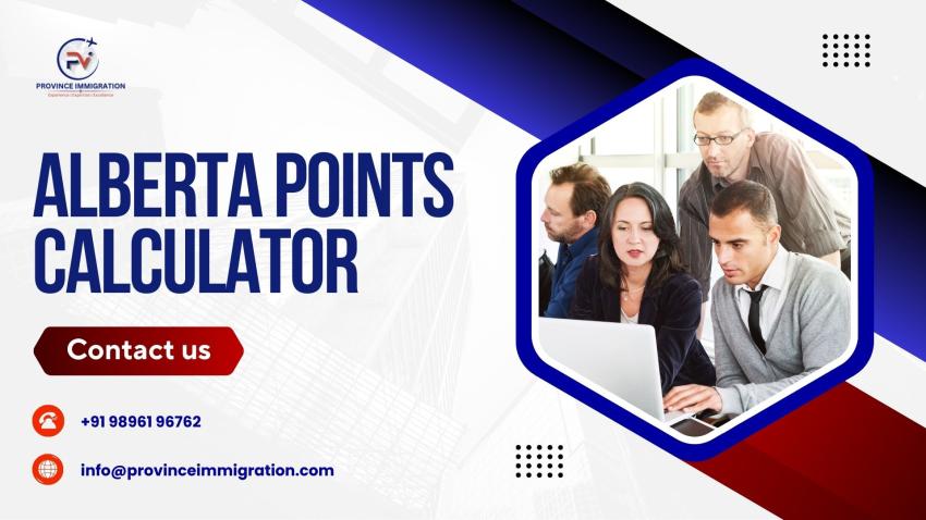 Alberta Points Calculator: A Smart Way to Plan Your PR to Alberta