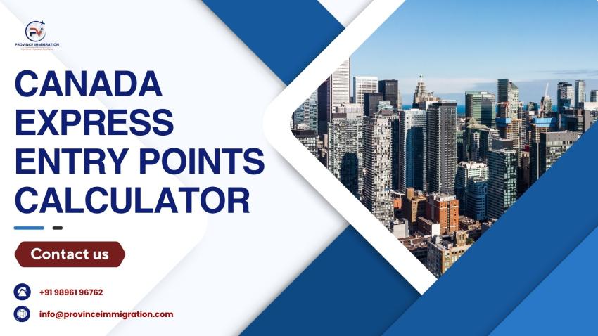 Canada Express Entry Points Calculator 2025