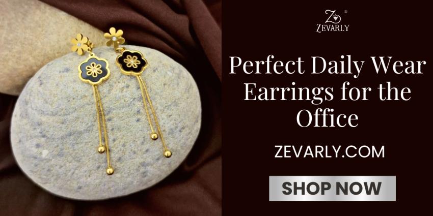 The Modern Woman's Guide: 12 Perfect Daily Wear Earrings for the Office