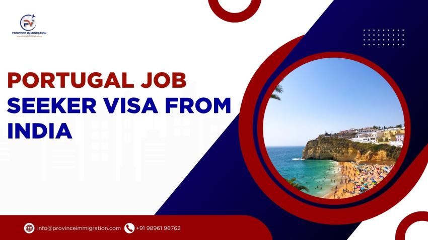 Portugal Job Seeker Visa from India: Unlock European Career Opportunities