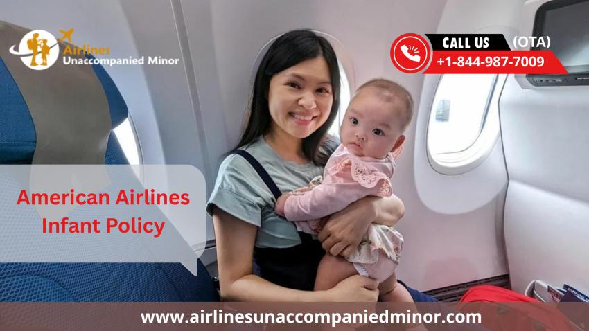 American Airlines Infant Policy: What To Know