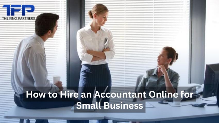 How to Hire an Accountant Online for Small Business