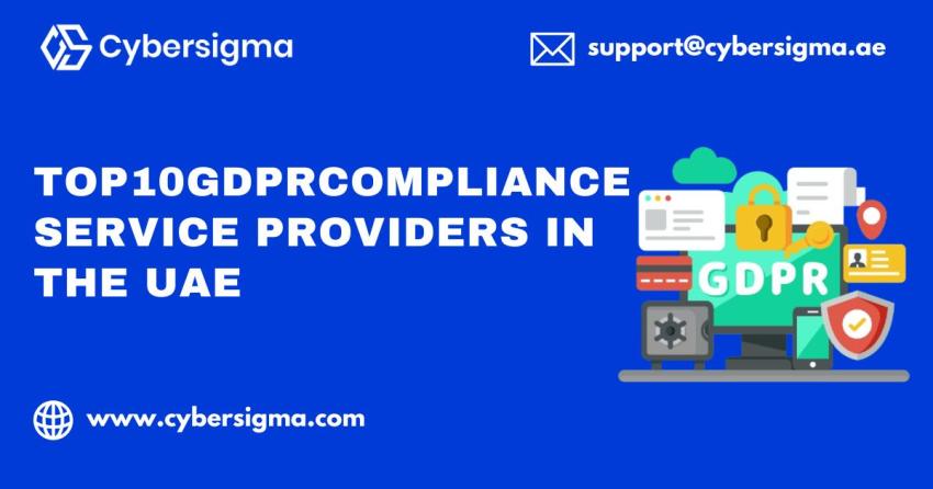 Top 10 GDPR Compliance Service Providers in the UAE (2025)