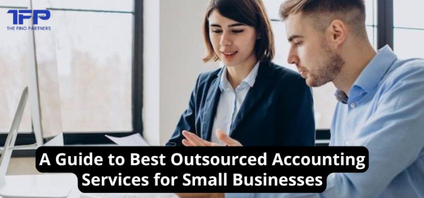 A Guide to Best Outsourced Accounting Services for Small Businesses