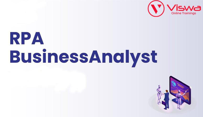 RPA Business Analyst Online Training Real-time support from Hyderabad