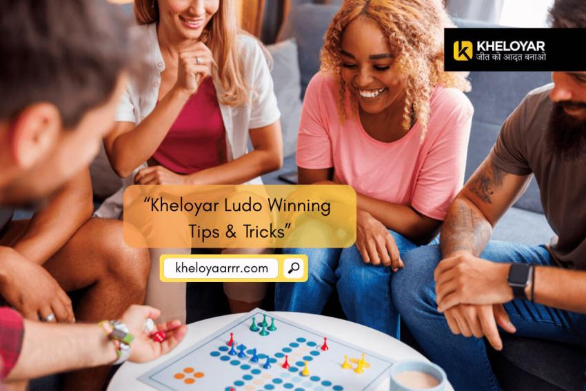 Kheloyar Ludo Winning Tips – Maximize Your Earning