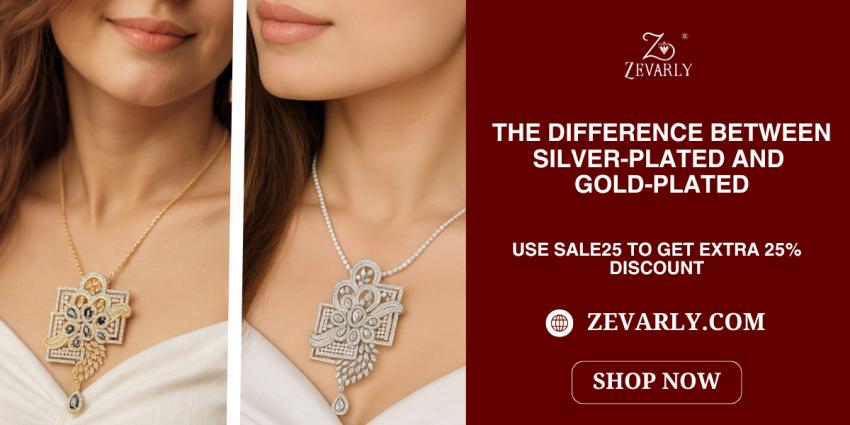 The Difference Between Silver-plated and Gold-plated