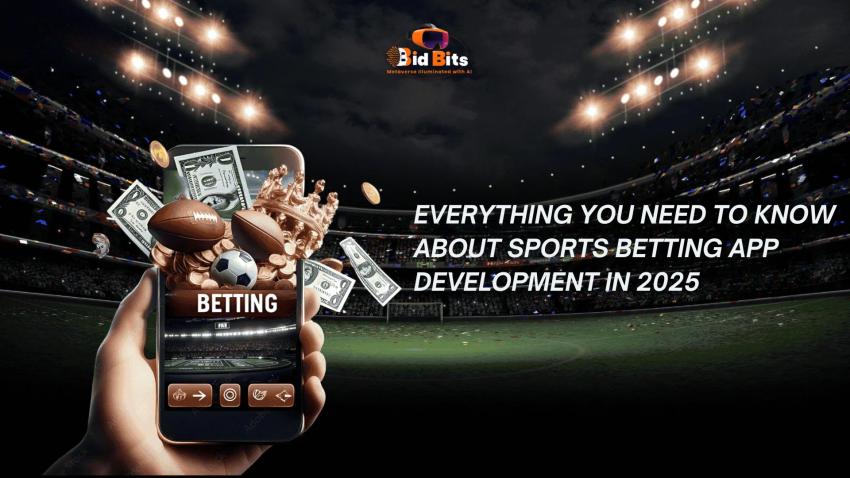 Everything You Need to Know About Sports Betting App Development in 2025