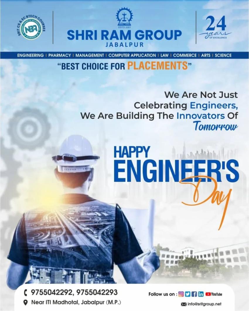 Shri Ram Group Jabalpur Wishes Happy Engineers' Day to all the Engineers Shaping the Future