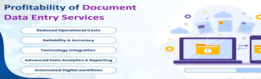 Why Document Data Entry Services is Profitable for Your Business