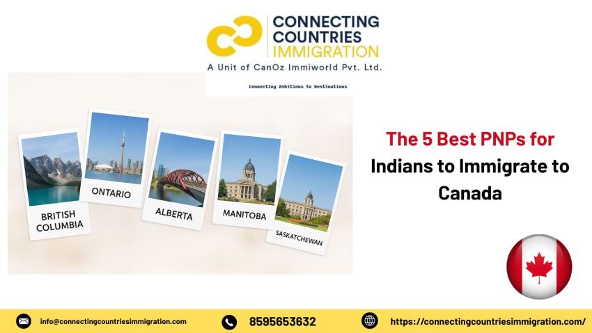 Top 5 Provincial Nominee Programs (PNPs) for Indians to Immigrate to Canada in 2026
