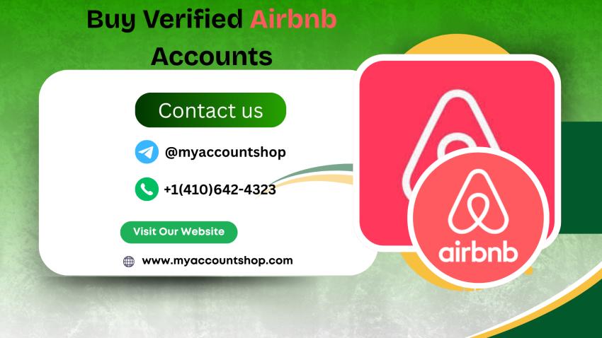 Buy Verified Airbnb Accounts in 2025-26: Safe, Fast & Reliable