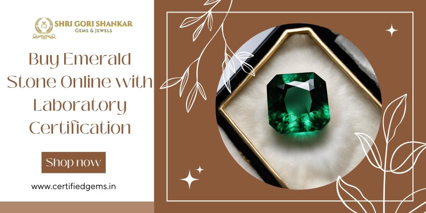 Buy Emerald Stone Online with Laboratory Certification