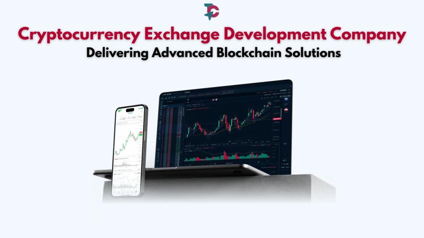Cryptocurrency Exchange Development Company Delivering Advanced Blockchain Solutions