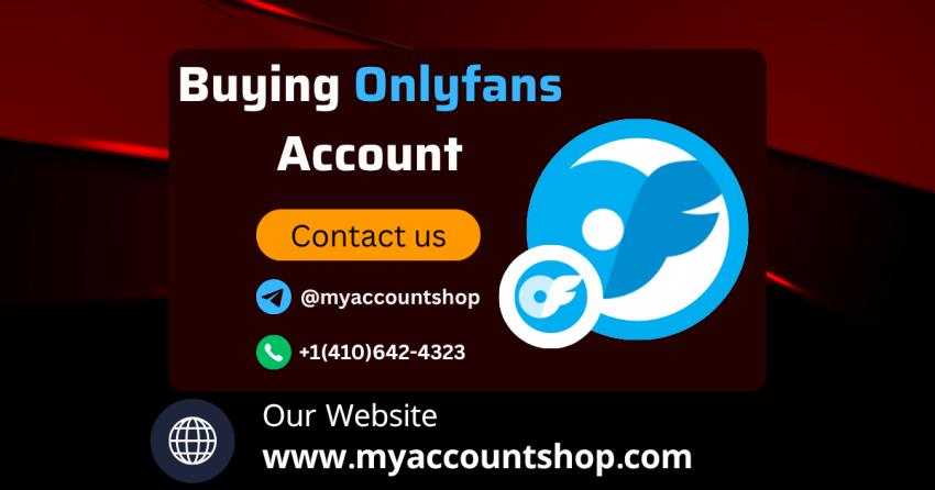 The Complete Guide to Purchasing an OnlyFans Account for Exclusive Content