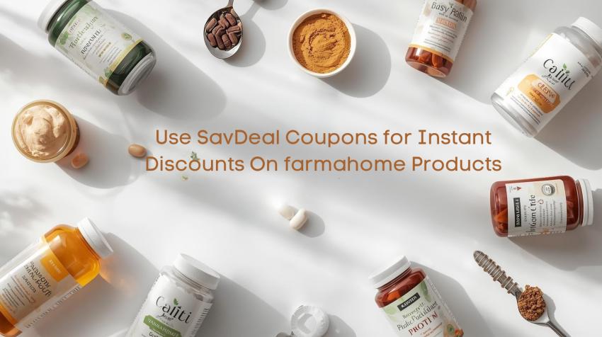 Save Big on FarmaHome Health Supplements with SavDeal Coupons