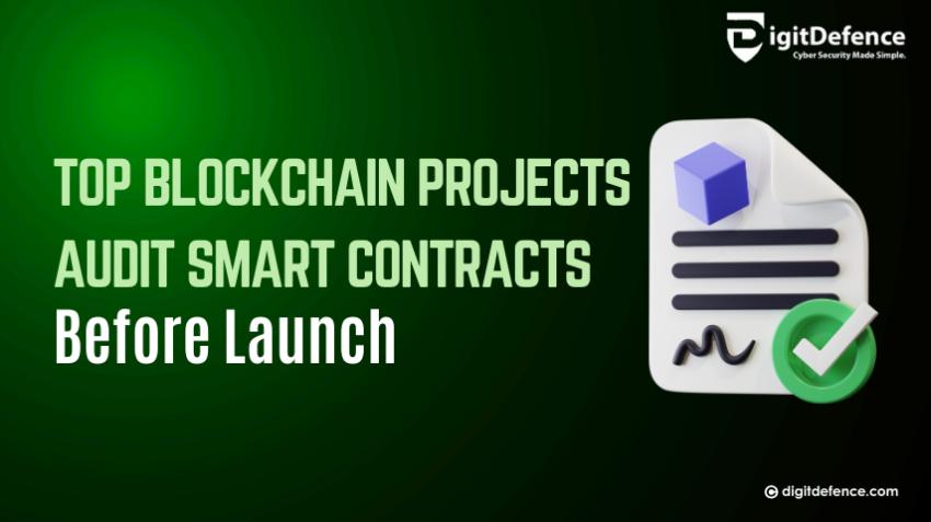 Why Top Blockchain Projects Audit Smart Contracts Before Launch.
