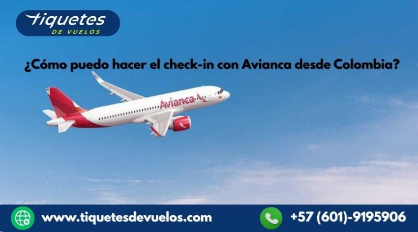 ¿Cómo puedo hacer el check-in con Avianca desde Colombia?