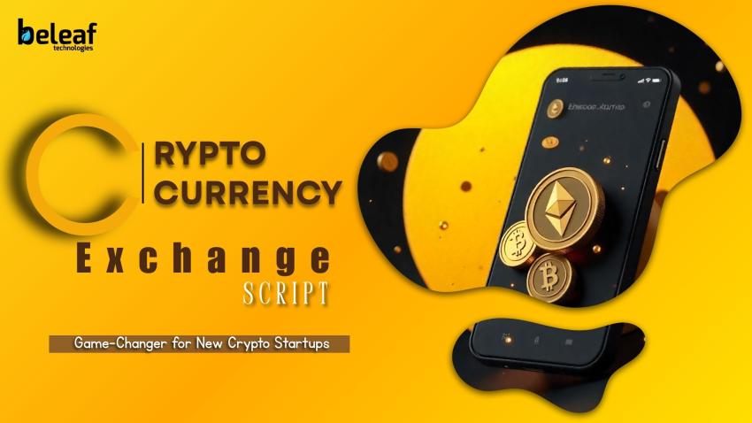 Why a Ready-to-Deploy Cryptocurrency Exchange Script Is a Game-Changer for New Crypto Startups