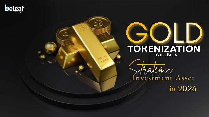 Why Tokenized Gold Will Be a Strategic Investment Asset in 2026