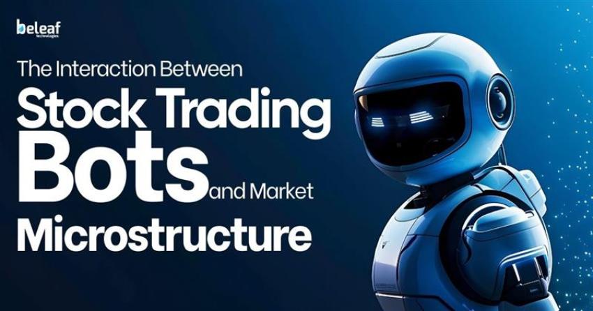The Interaction Between Stock Trading Bots and Market Microstructure