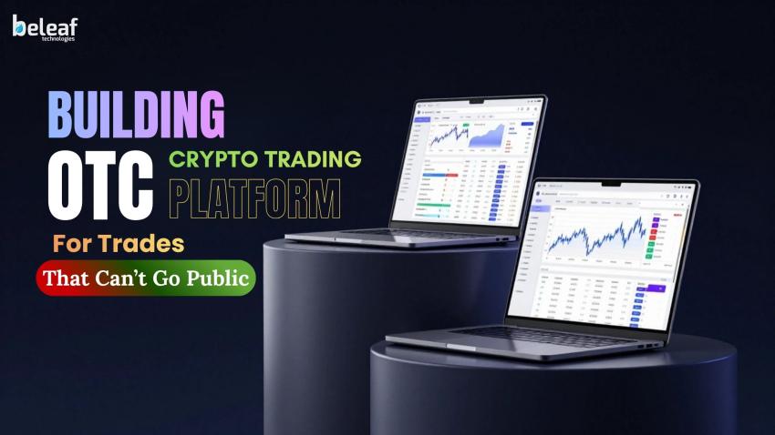 Building an OTC Crypto Trading Platform for Trades That Can’t Go Public