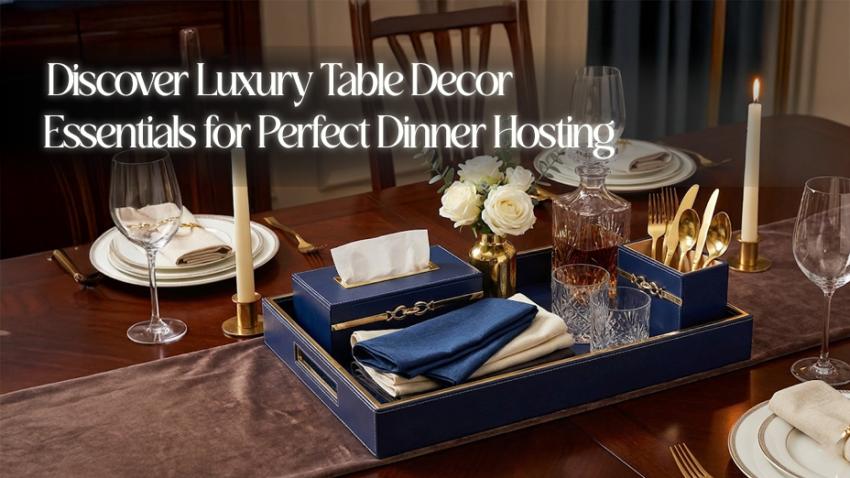 Luxury Table Decor Essentials for Entertaining in Style
