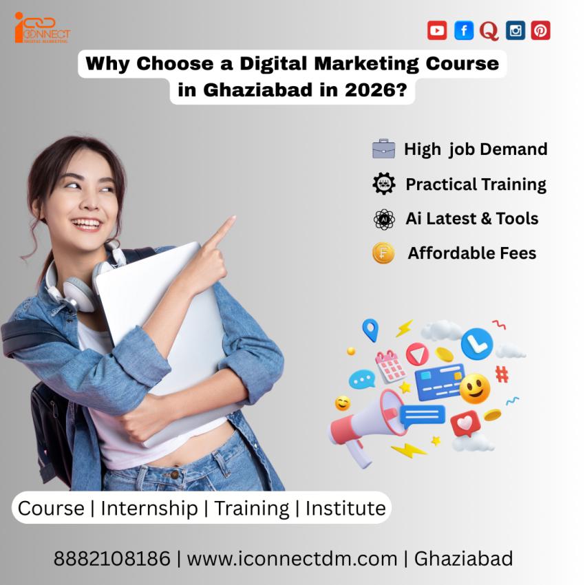 Why Choose a Digital Marketing Course in Ghaziabad in 2026?