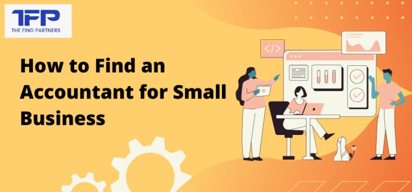 How to Find an Accountant for Small Business