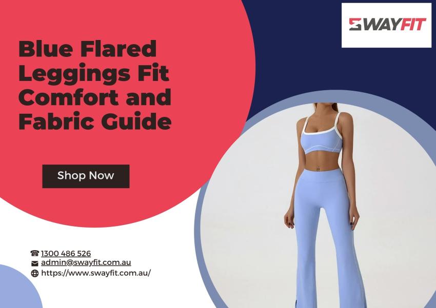 Blue Flared Leggings Fit Comfort and Fabric Guide