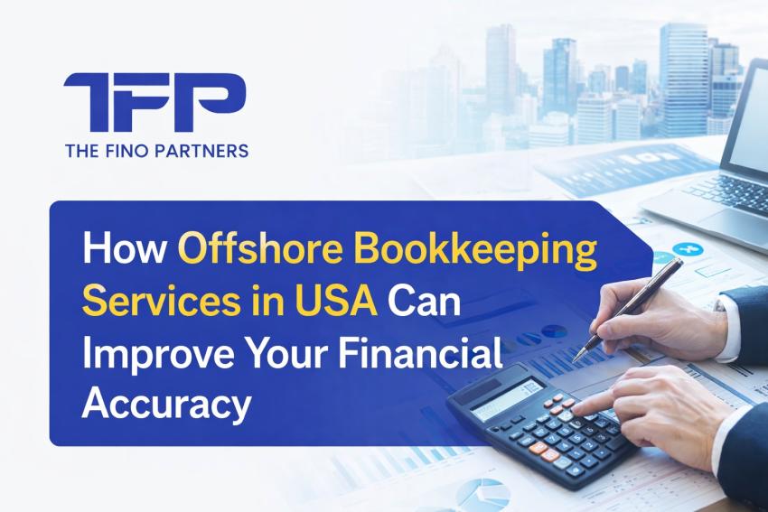 How Offshore Bookkeeping Services in USA Can Improve Your Financial Accuracy