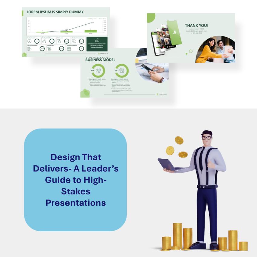 Design That Delivers- A Leader’s Guide to High-Stakes Presentations