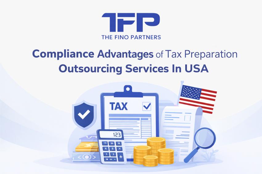 Compliance Advantages of Tax Preparation Outsourcing Services In USA
