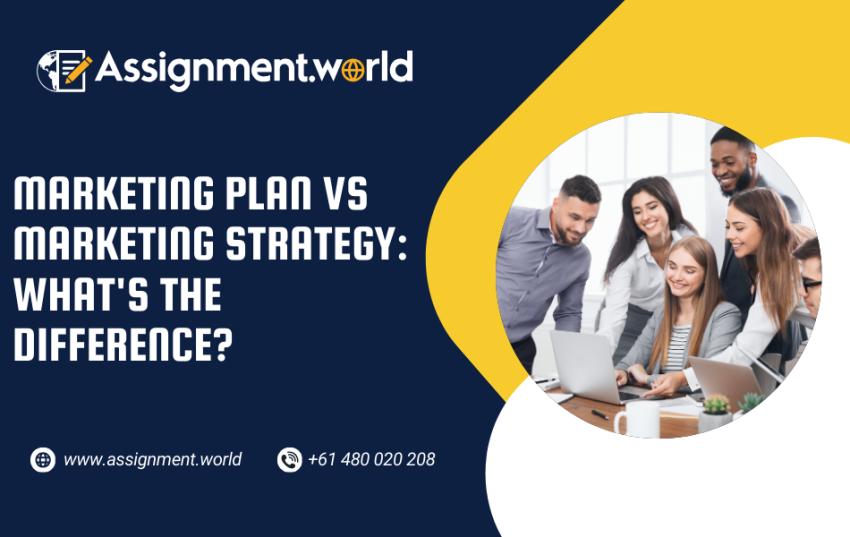 Marketing Plan vs Marketing Strategy: What's the Difference?