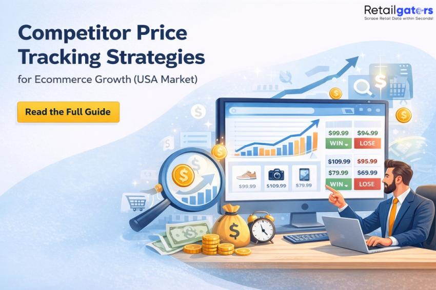 Competitor Price Tracking Strategies for Ecommerce Growth (USA Market)