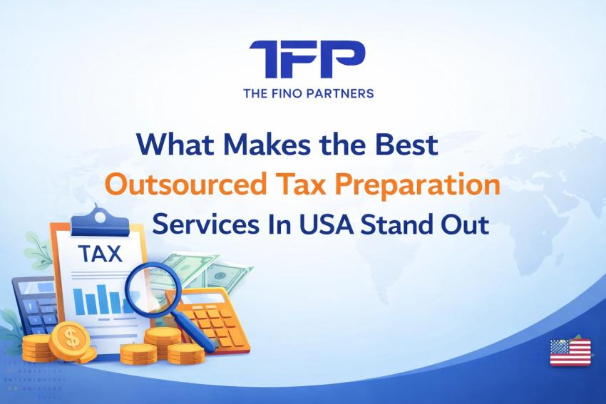 What Makes the Best Outsourced Tax Preparation Services In USA Stand Out