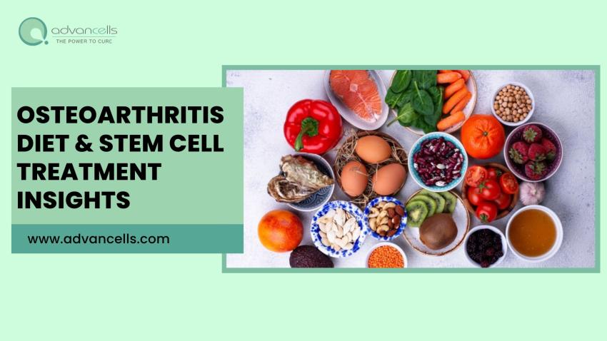 Osteoarthritis Diet and Stem Cell Treatment Insights