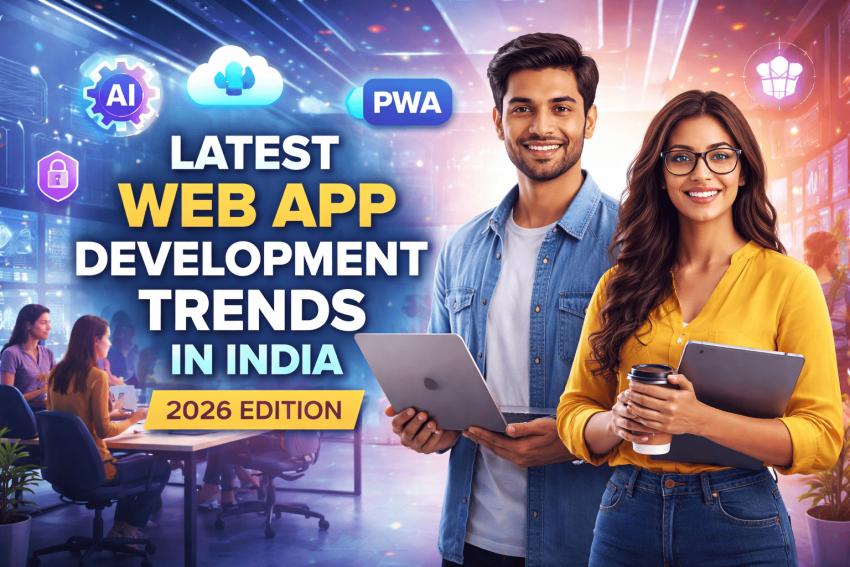 Latest Web App Development Trends in India (2026 Edition)
