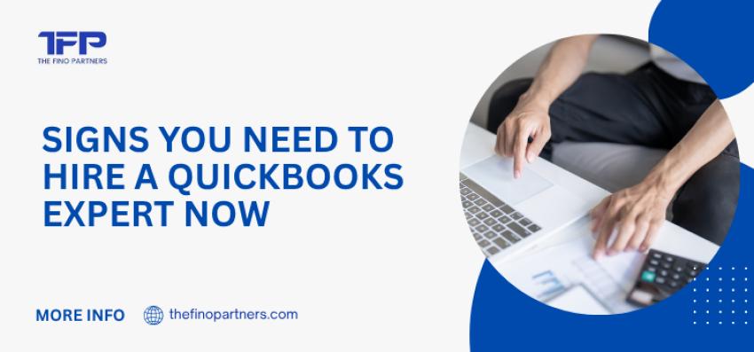 Signs You Need to Hire a QuickBooks Expert Now