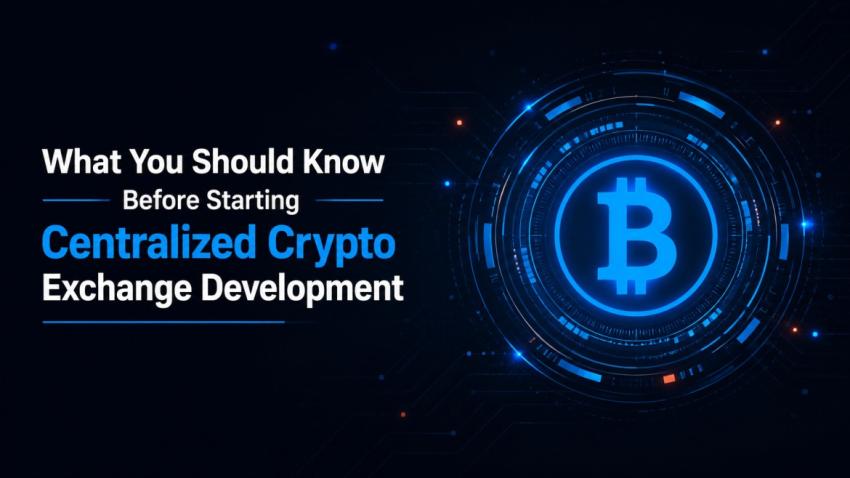 What You Should Know Before Starting Centralized Crypto Exchange Development