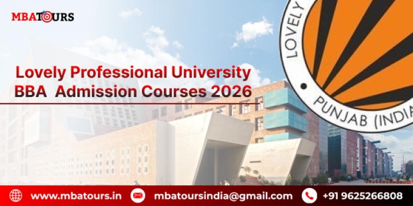 Lovely Professional University Online BBA Admission, Courses 2026