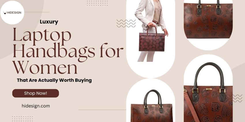 Luxury Laptop Handbags for Women That Are Actually Worth Buying