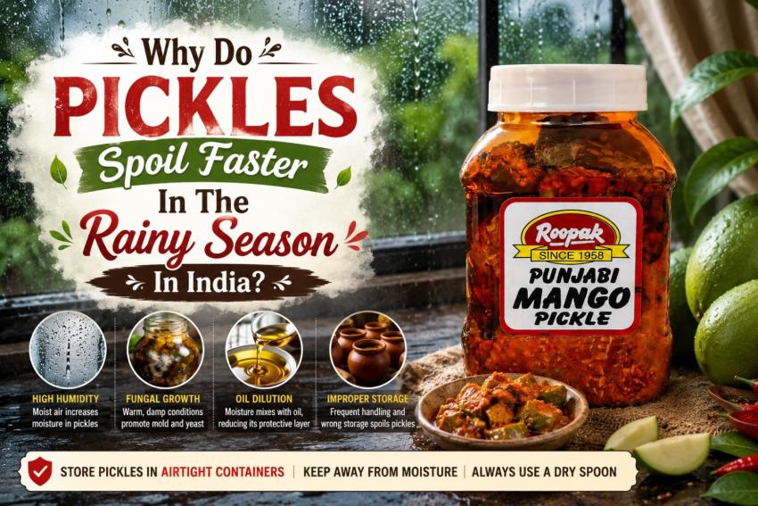 Why Do Pickles Spoil Faster In The Rainy Season In India?