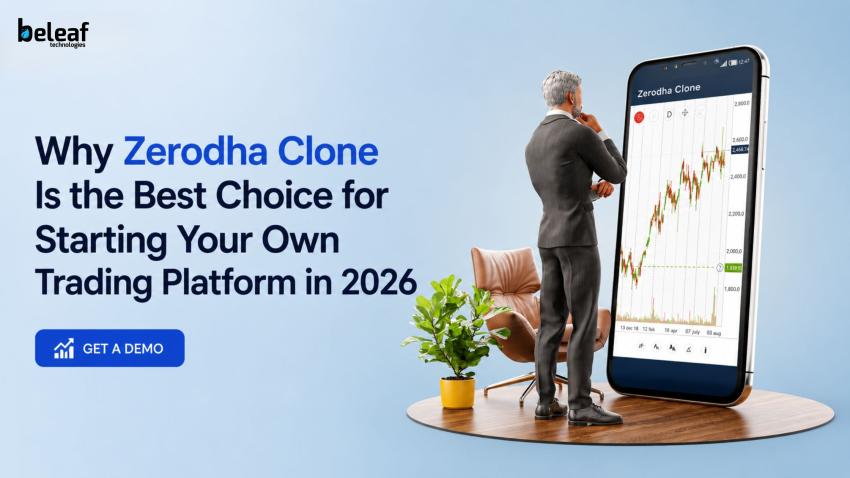 Why Zerodha Clone Is the Best Choice for Starting Your Own Trading Platform in 2026