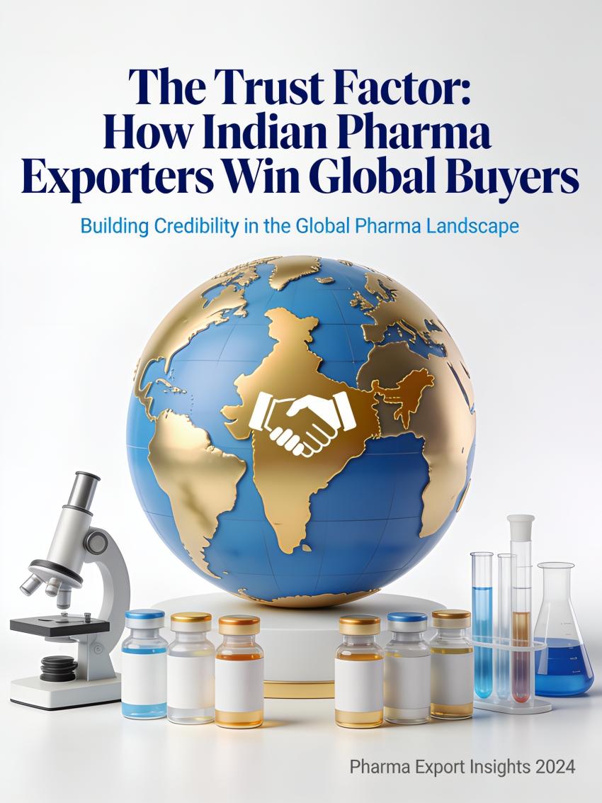 The Trust Factor: How Indian Pharma Exporters Win Global Buyers