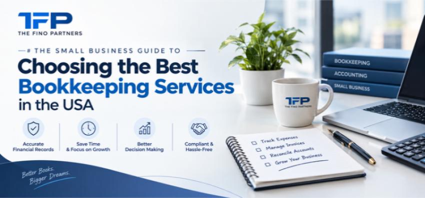 The Small Business Guide to Choosing the Best Bookkeeping Services in the USA