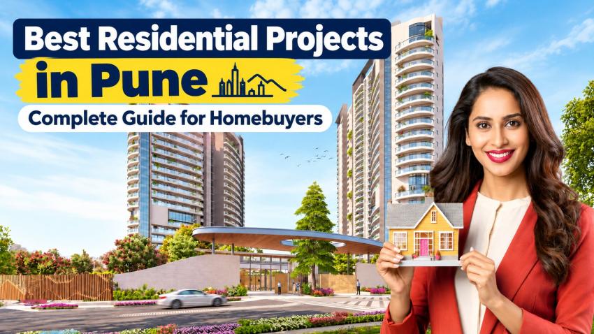 Best Residential Projects in Pune: Top Choices for Homebuyers & Investors